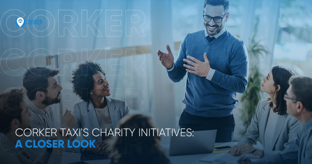 Corker Taxi's Charity Initiatives: A Closer Look